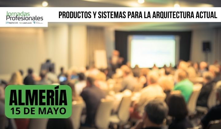- Almería, 2025. Productos y sistemas para la arquitectura actual