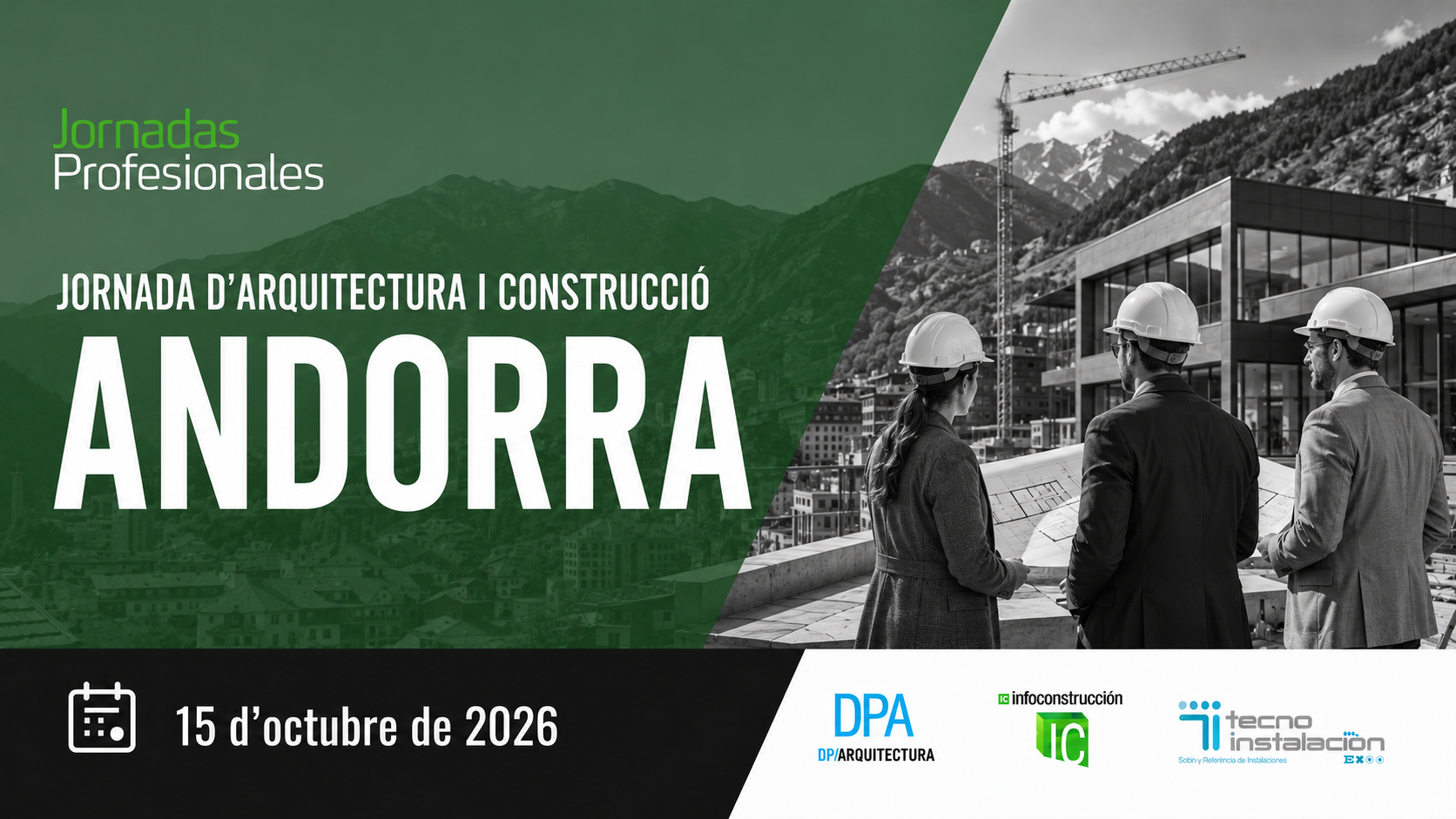 Andorra, 2026. Jornada Arquitectura y Construcci&oacute;n