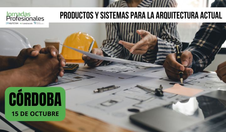- Córdoba, 2025. Productos y sistemas para la arquitectura actual