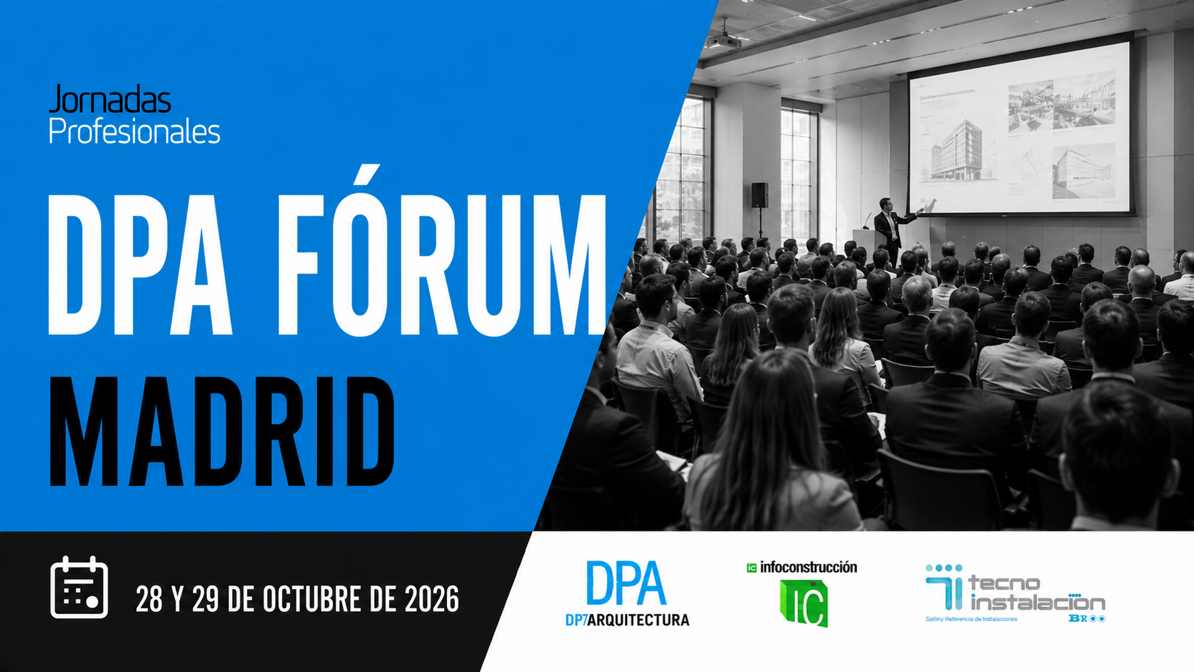 DPA F&oacute;rum Madrid 2026. Segunda Edici&oacute;n