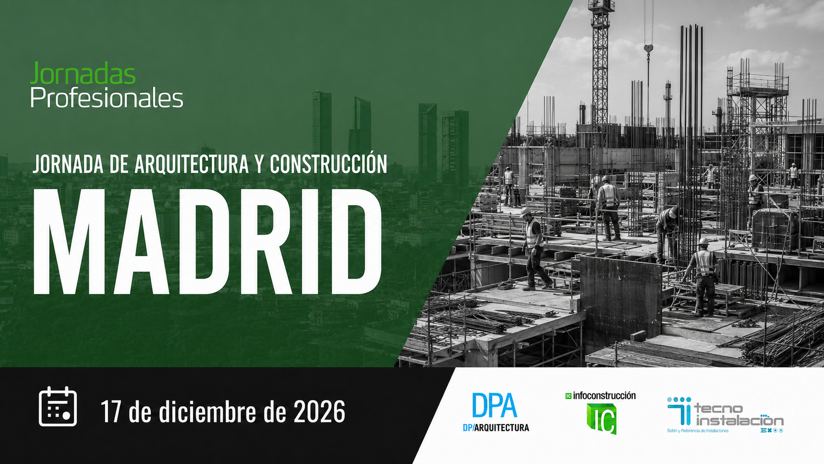 Madrid, 2026. Jornada Arquitectura y Construcci&oacute;n