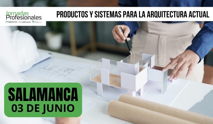- Salamanca, 2025. Productos y sistemas para la arquitectura actual