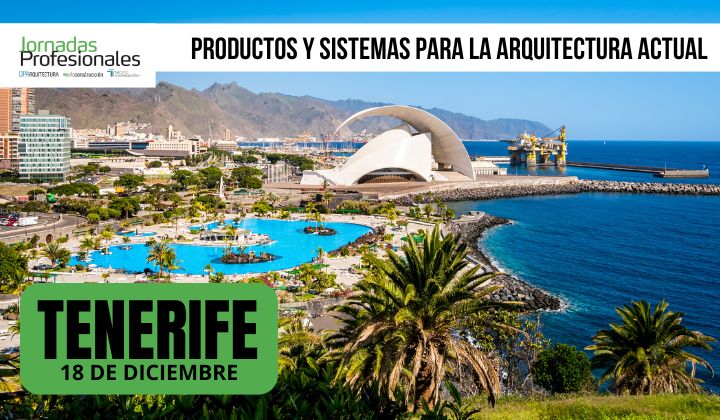 - Tenerife, 2025. Productos y sistemas para la arquitectura actual