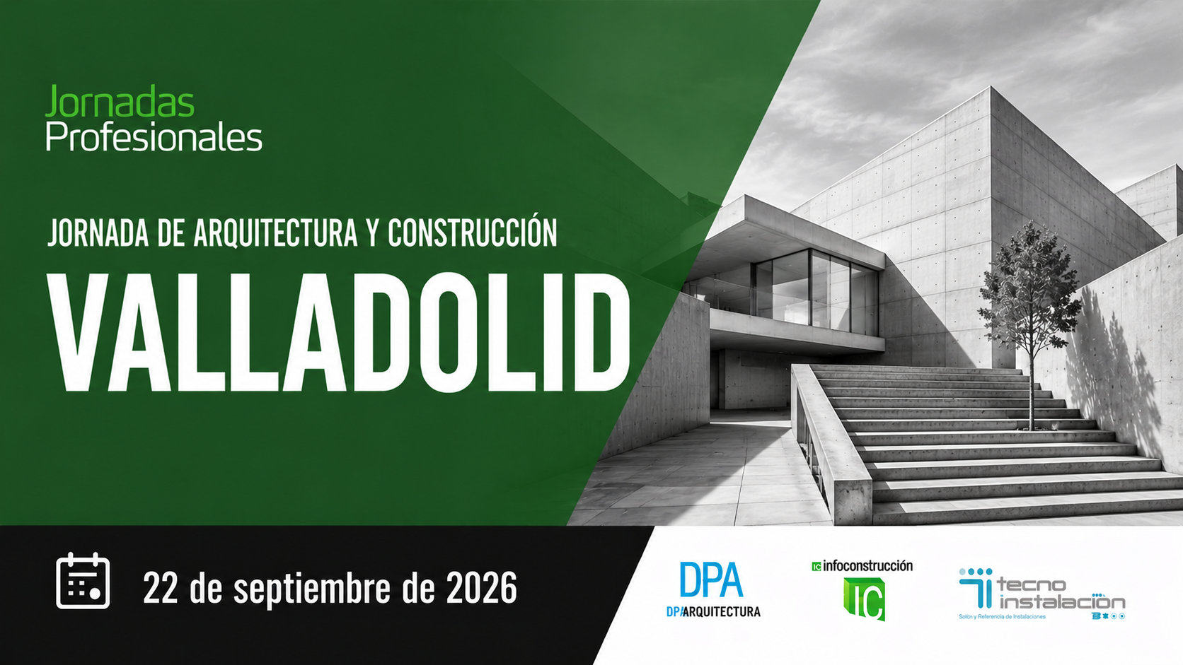 Valladolid, 2026. Jornada Arquitectura y Construcci&oacute;n