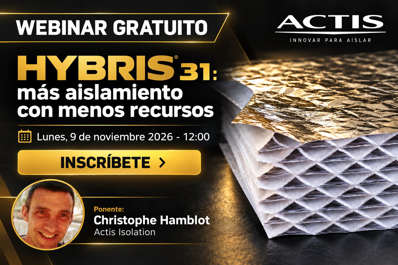 WEBINAR ONLINE: HYBRIS31: m&aacute;s aislamiento con menos recursos