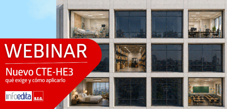 WEBINAR 2026: Nuevo CTE-HE3: qu&eacute; exige y c&oacute;mo aplicarlo en tus proyectos