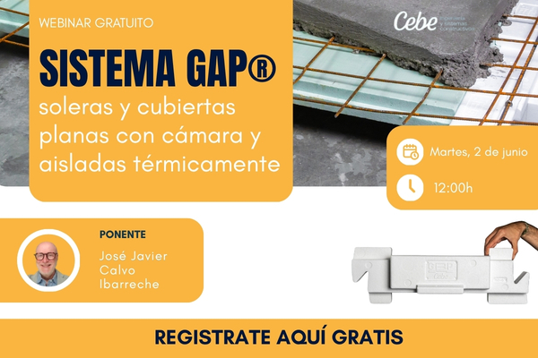 2026 WEBINAR: Sistema GAP&reg;: soleras y cubiertas planas con c&aacute;mara y aisladas t&eacute;rmicamente