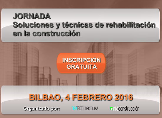 BILBAO: Técnicas y sistemas de rehabilitación para una construcción eficiente