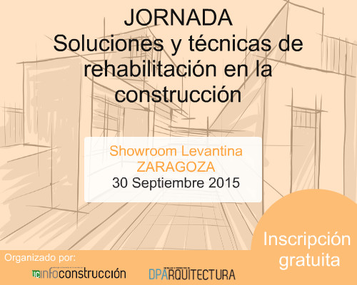 ZARAGOZA: Soluciones técnicas para la Construcción y Rehabilitación 