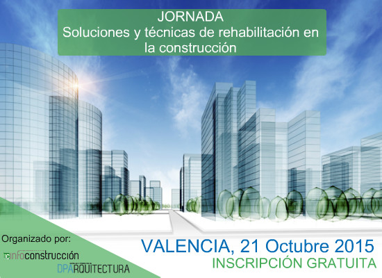 VALENCIA: Soluciones técnicas para la Construcción y Rehabilitación 