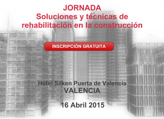 VALENCIA: Soluciones y técnicas de rehabilitación en la construcción