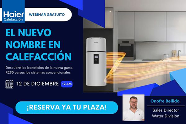 Webinar. Tecnología Haier con refrigerante R-290: El nuevo nombre en calefacción