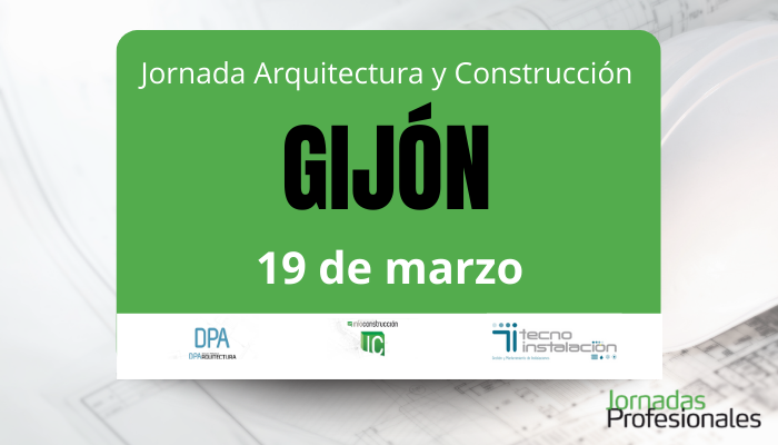 Gij&oacute;n, 2026. Jornada Arquitectura y Construcci&oacute;n