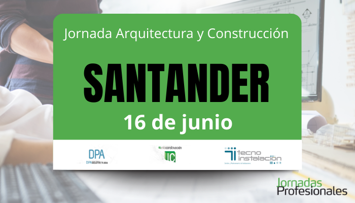 - Santander, 2026. Jornada Arquitectura y Construcción