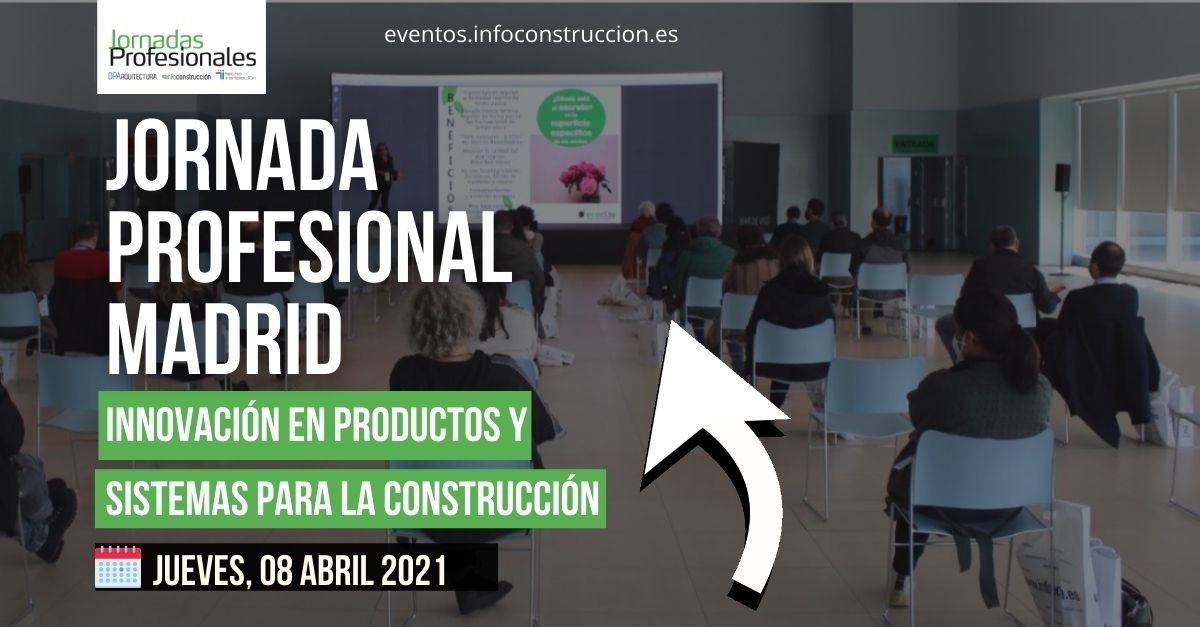 2021 MADRID:  Innovación en productos y sistemas para la construcción1