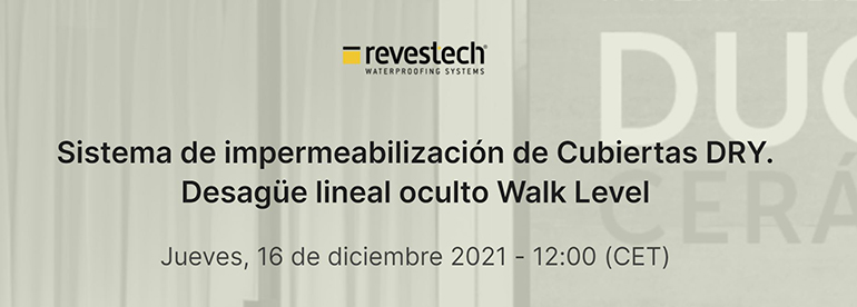 2021- Sistema de impermeabilización de Cubiertas DRY. Desagüe lineal oculto Walk Level