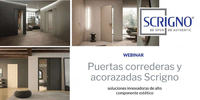 2022 Webinar: Scrigno puertas correderas y acorazadas: sinónimo de calidad, diseño y soluciones técnicas