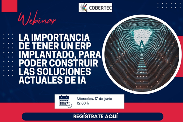 WEBINAR ONLINE: La importancia de tener un ERP implantado, para poder construir las soluciones actuales de IA