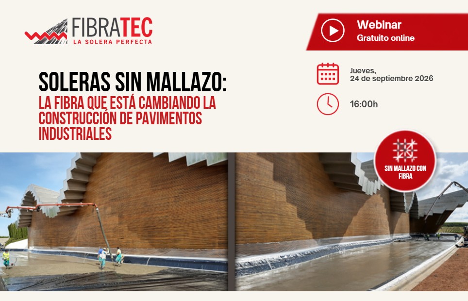 WEBINAR GRATUITO:Soleras sin mallazo: la fibra que est&aacute; cambiando la construcci&oacute;n de pavimentos industriales