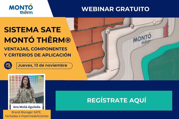 - 2025 WEBINARS: Sistema SATE MONTÓ thêrm®: ventajas, componentes y criterios de aplicación