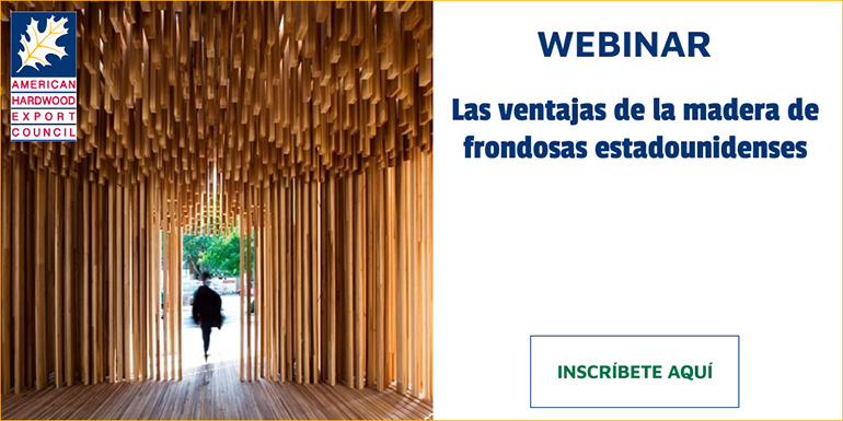 2021- AHEC: Las ventajas de la madera frondosa estadounidense, AHEC