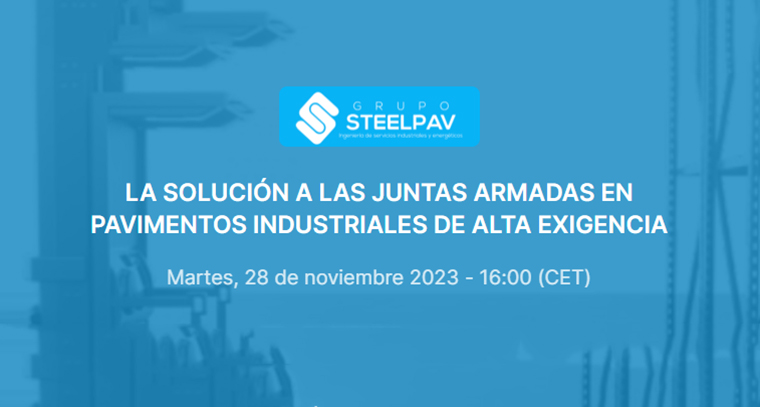 2023 - Webinar: La solución a las juntas armadas en pavimentos industriales de alta exigencia