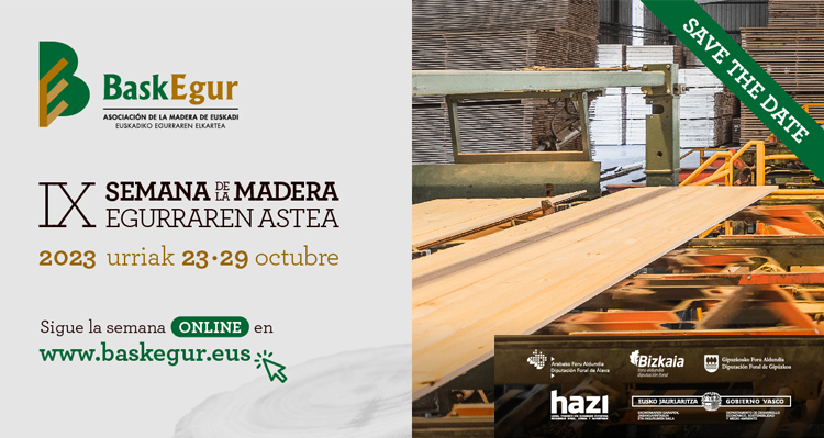 La IX Semana de la Madera de Euskadi se celebrará del 23 al 29 de octubre