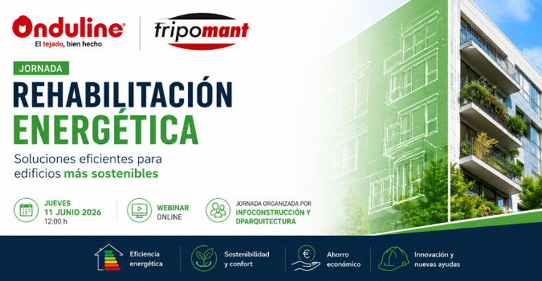 Onduline y Tripomant analizarán la rehabilitación energética de cubiertas en un webinar técnico