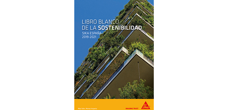 Sika presenta el Libro Blanco sobre Sostenibilidad