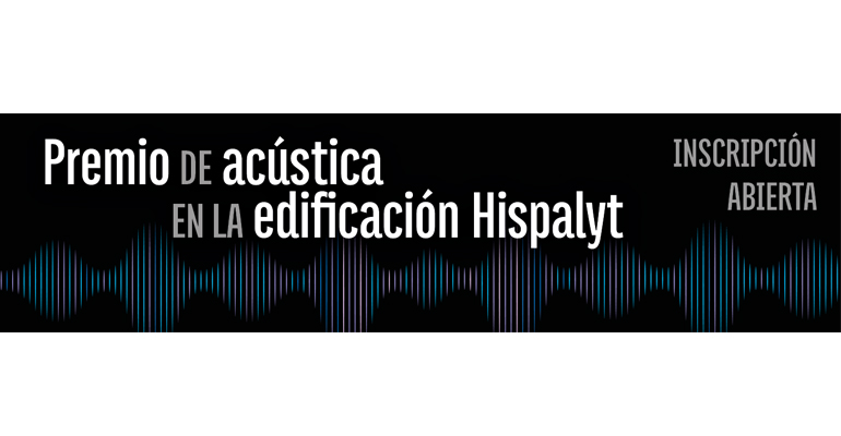 Hispalyt amplía el plazo del premio de acústica en edificación hasta junio de 2026