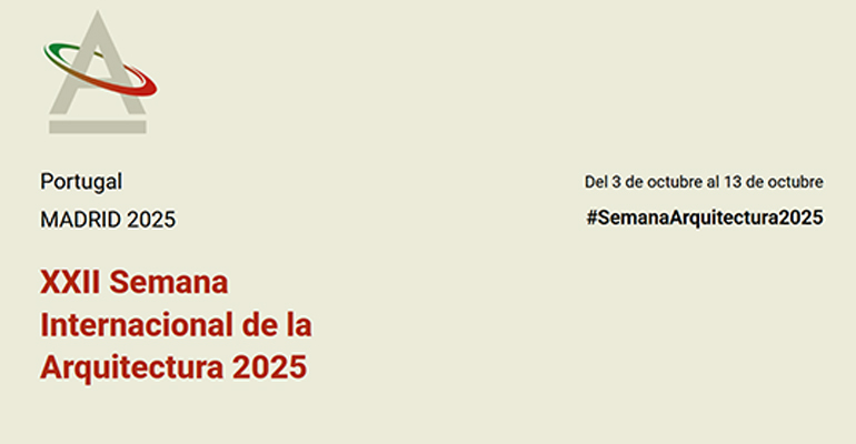 La Semana Internacional de la Arquitectura 2025 dedicará su XXII edición a Portugal y al legado de Gutiérrez Soto