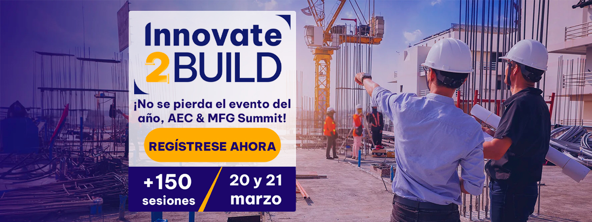 GRAITEC anuncia Innovate2BUILD: el primer Summit online gratuito para las industrias de la construcción, la arquitectura, la fabricación y la ingeniería civil