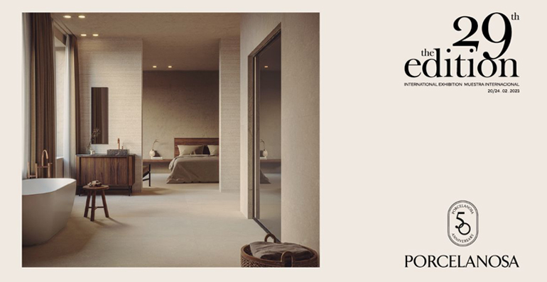 Porcelanosa Grupo retoma su Muestra Internacional con una edición especial con motivo de su 50 aniversario