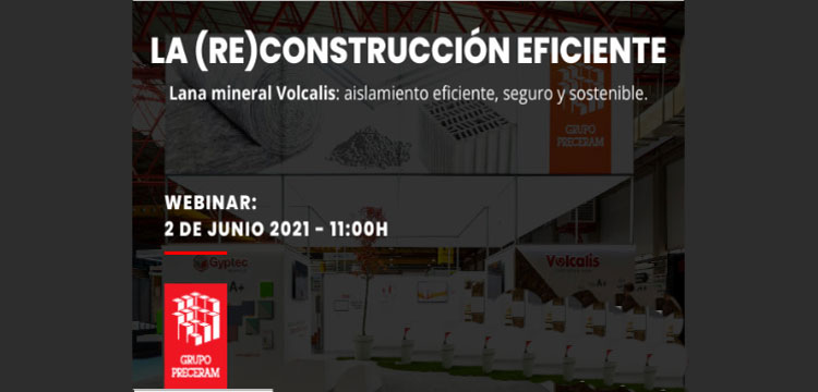 Aislamiento eficiente, seguro y sostenible con la lana mineral Volcalis en el curso online de InfoConstrucción 